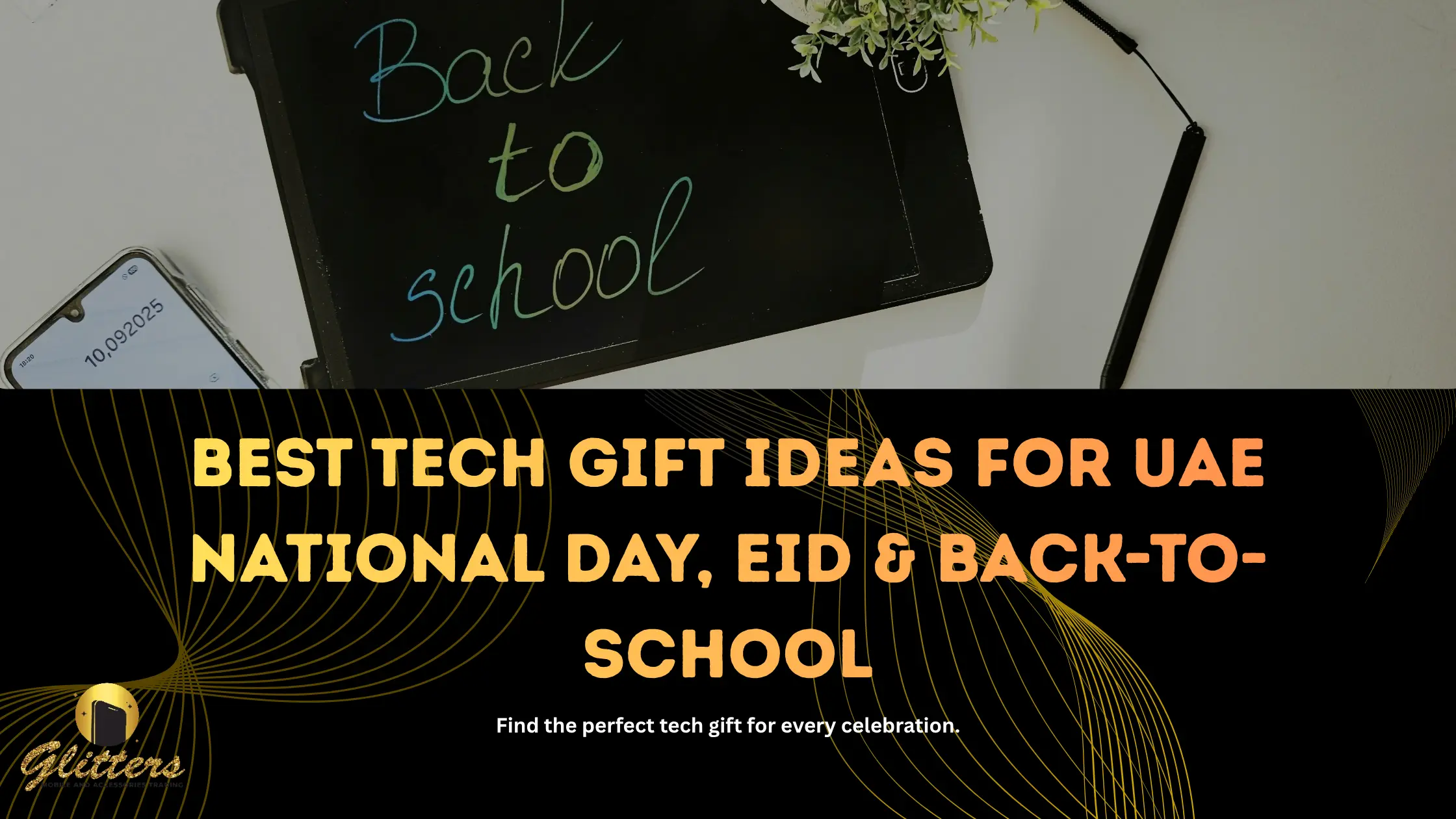 Best Tech Gift Ideas for UAE National Day, Eid & Back-to-School
