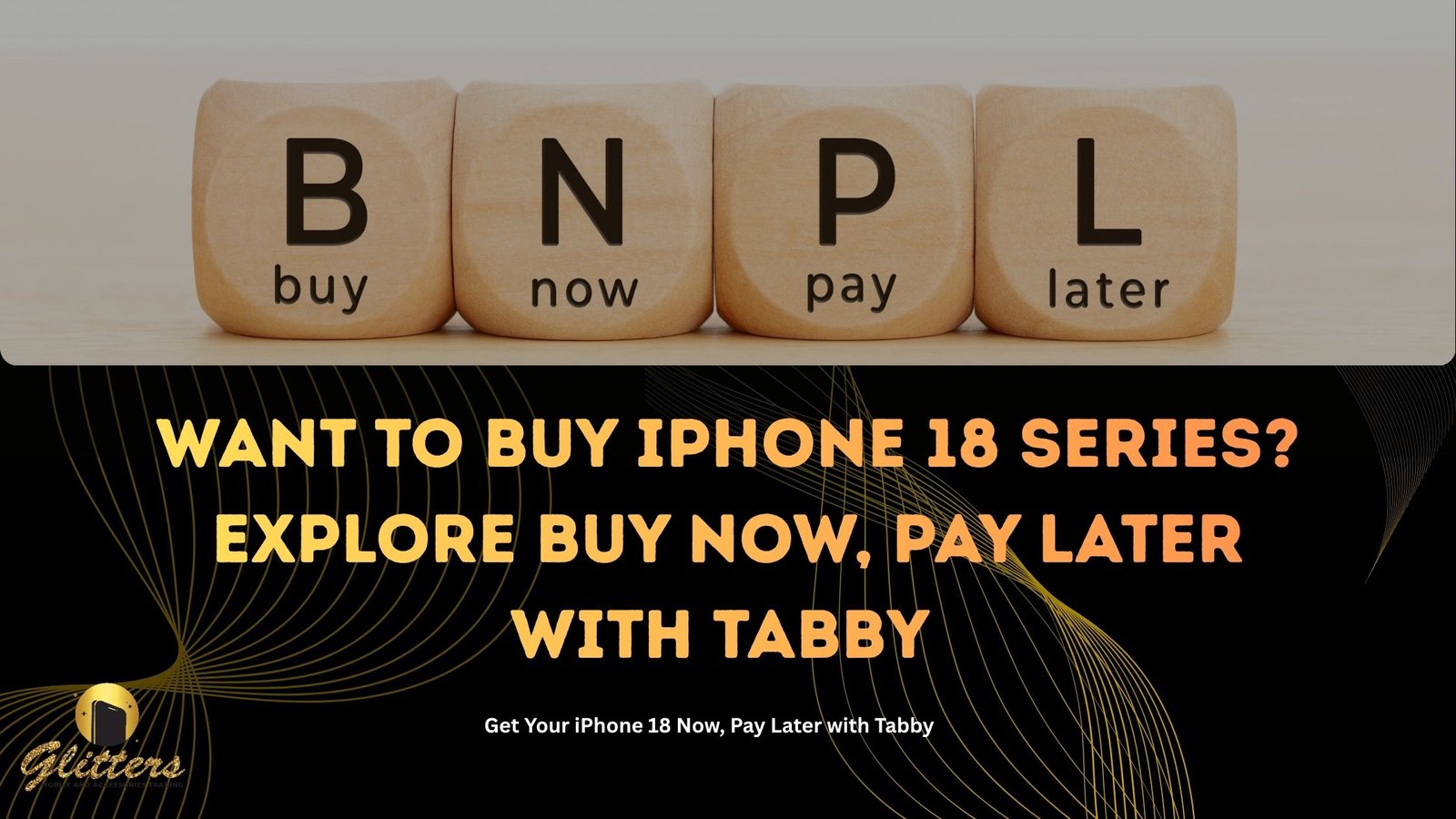 Want to Buy iPhone 18 Series? Explore Buy Now, Pay Later with Tabby